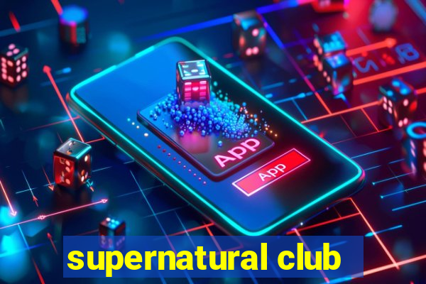 supernatural club